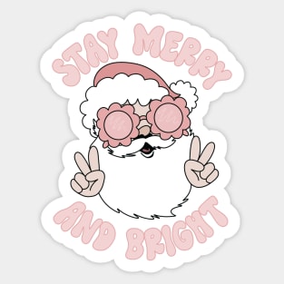 Stay merry & bright santa Sticker